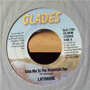 Latimore  - Take Me To The Mountain Top / Joy