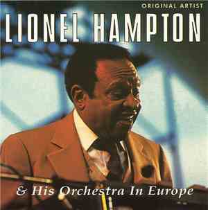 Lionel Hampton & His Orchestra - In Europe