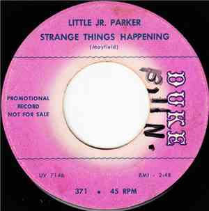 Little Jr. Parker - Strange Things Happening / I'm Gonna Stop