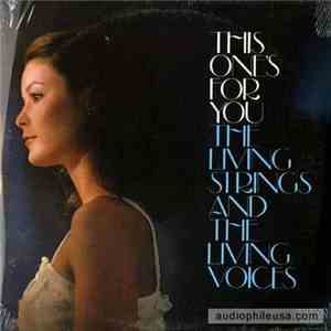 Living Strings, Living Voices - This One's For You