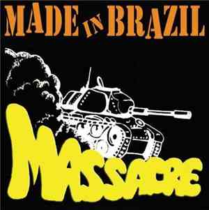 Made In Brazil - Massacre