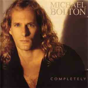 Michael Bolton - Completely