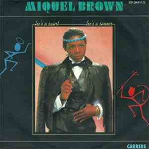 Miquel Brown - He's A Saint He's A Sinner