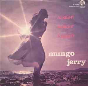 Mungo Jerry - Alright Alright Alright