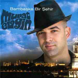 Murat Evgin - Bambaşka Bir Şehir