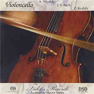 Nata Belkin, Ludovit Kanta - Violoncello: Vivaldi, Bach, Kodaly