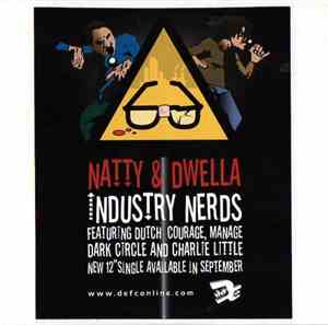 Natty & Dwella - Industry Nerds