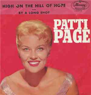Patti Page With The Merry Melody Singers - High On The Hill Of Hope