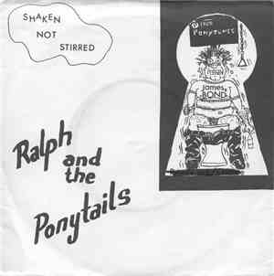 Ralph And The Ponytails - Shaken Not Stirred