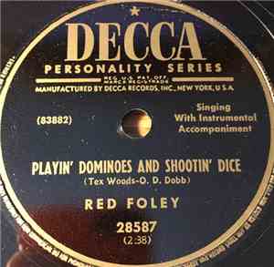Red Foley - Playin' Dominoes And Shootin' Dice / Hot Toddy