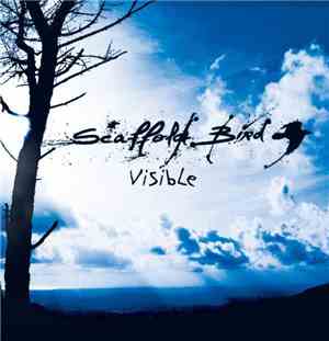 Scaffold Bird - Visible