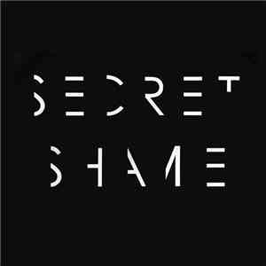 Secret Shame - Secret Shame
