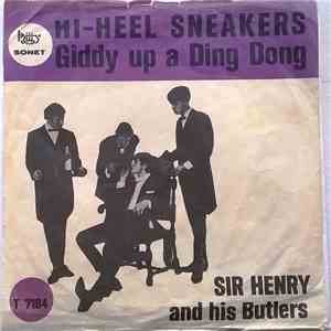 Sir Henry & The Butlers - Hi-Heel Sneakers / Giddy Up A Ding Dong