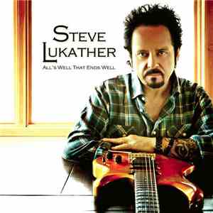 Steve Lukather - All's Well That Ends Well