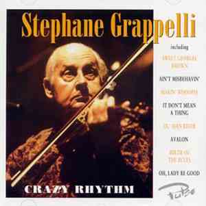 Stéphane Grappelli - Crazy Rhythm