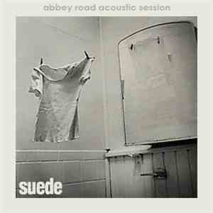 Suede - Abbey Road Acoustic Session