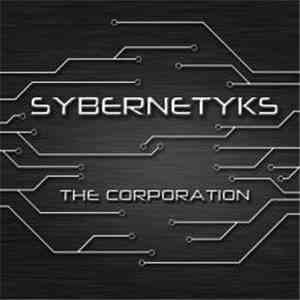 Sybernetyks - The Corporation