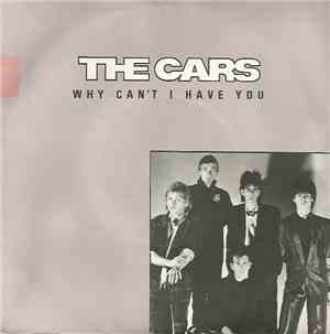 The Cars - Why Can't I Have You