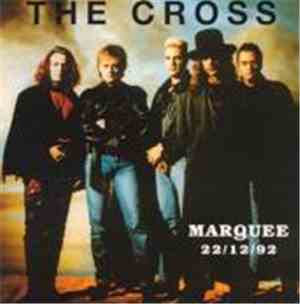 The Cross  - Live At The Marquee