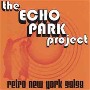 The Echo Park Project - Retro New York Salsa