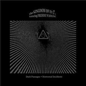 The Kingdom Of Evol Featuring Freddie Wadling - Dark Passages  Nocturnal In ...