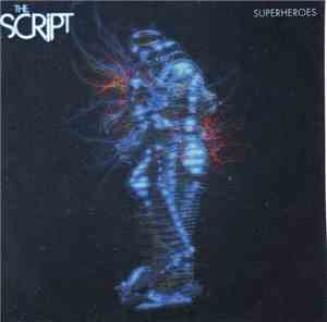 The Script - Superheroes
