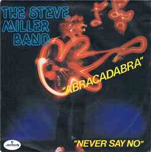 The Steve Miller Band - Abracadabra
