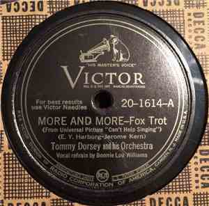Tommy Dorsey And His Orchestra - More And More / You're Driving Me Crazy