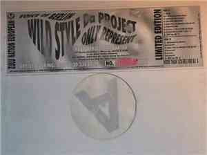 Wild Style Da Project Feat. Africa Bambaataa - Only Represent