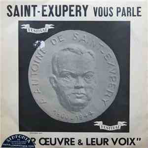 Antoine De Saint-Exupéry - Vous Parle