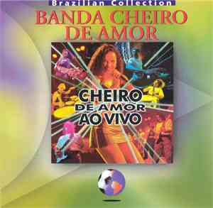 Banda Cheiro De Amor - Brazilian Collection