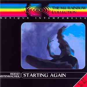 Bernd Kistenmacher - Starting Again