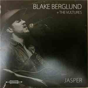 Blake Berglund, The Vultures  - Jasper