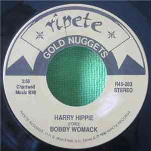 Bobby Womack - Harry Hippie / Looking For A Love