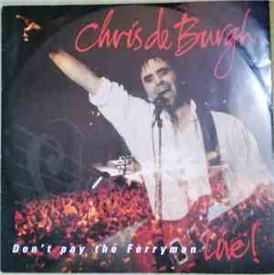 Chris de Burgh - Don't Pay The Ferryman (Live)