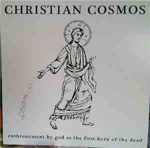 Christian Cosmos - Enthronement By God As The First-Born Of The Dead