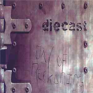 Diecast - Day Of Reckoning