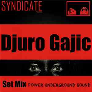 Djuro Gajic - Power Underground Sound