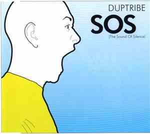 Duptribe - SOS (The Sound Of Silence)