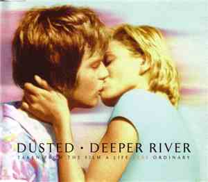 Dusted - Deeper River