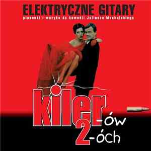 Elektryczne Gitary - Kiler-ów 2-óch