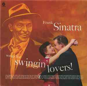 Frank Sinatra - Songs For Swingin' Lovers