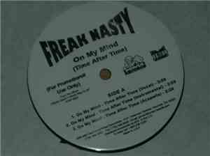 Freak Nasty - On My Mind (Time After Time)
