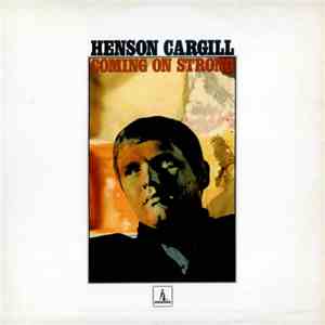 Henson Cargill - Coming On Strong