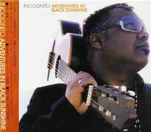 Incognito = インコグニート - Adventures In Black Sunshine = アドヴェンチャーズ・イン・ブラック・サンシャ ...