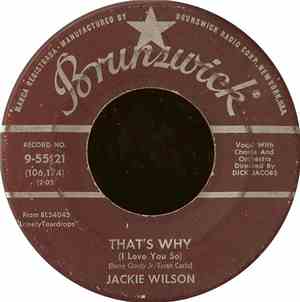 Jackie Wilson - That's Why (I Love You So) / Love Is All