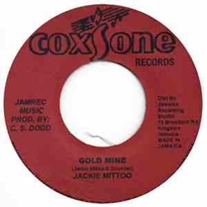 Jerry Jones / Jackie Mittoo - Oh Me Oh My / Gold Mine