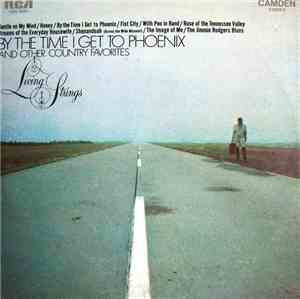 Living Strings - By The Time I Get To Phoenix And Other Country Favorites
