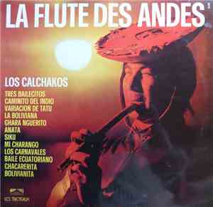 Los Calchacos - La flute des andes