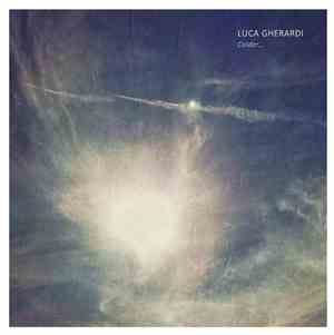 Luca Gherardi - Colder...